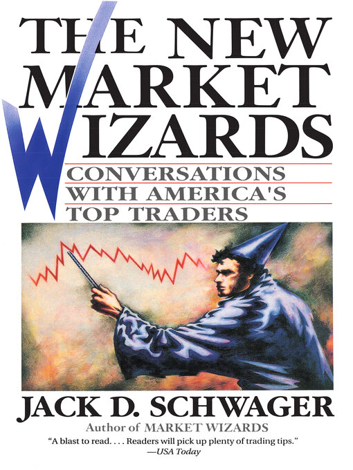 The New Market Wizards - New York Public Library - OverDrive